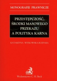 Przestępczość środki masowego przekazu - okładka książki