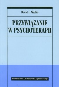 Przywiązanie w psychoterapii - okładka książki