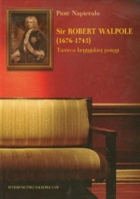 Sir Robert Walpole (1676-1745). - okładka książki