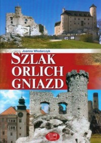 Szlak Orlich Gniazd - okładka książki