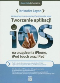 Tworzenie aplikacji iOS na urządzenia - okładka książki