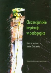 Chrześcijańskie inspiracje w pedagogice - okładka książki