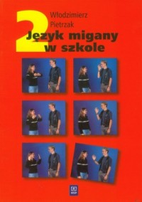 Język migany w szkole cz. 2 - okładka książki