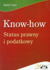 Know-how. Status prawny i podatkowy - okładka książki