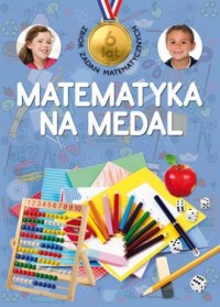 Matematyka na medal. Zbiór zadań - okładka podręcznika
