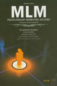 MLM. Profesjonalny marketing sieciowy. - okładka książki