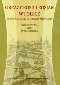 Obrazy Rosji i Rosjan w Polsce. - okładka książki