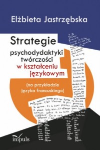 Strategie psychodydaktyki twórczości - okładka książki
