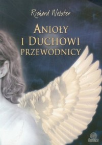 Anioły i duchowi przewodnicy - okładka książki