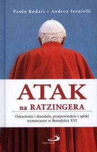 Atak na Ratzingera. Oskarżenia - okładka książki
