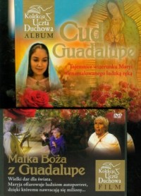 Cud Guadalupe (+ DVD) - okładka książki