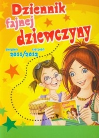 Dziennik fajnej dziewczyny. Sierpień - okładka książki