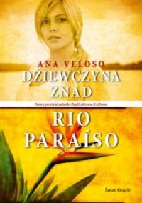 Dziewczyna znad Rio Paraiso - okładka książki