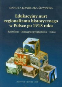 Edukacyjny nurt regionalizmu historycznego - okładka książki