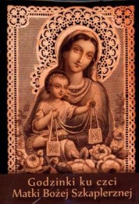 Godzinki ku czci Matki Bożej Szkaplerznej - okładka książki