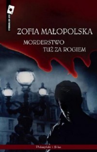 Morderstwo tuż za rogiem - okładka książki