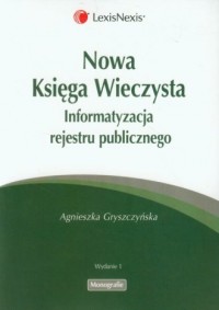 Nowa Księga Wieczysta Informatyzacja - okładka książki