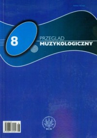 Przegląd muzykologiczny nr 8/2011 - okładka książki