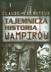 Tajemnicza historia wampirów - okładka książki