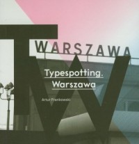 Typespotting. Warszawa - okładka książki