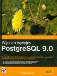 Wysoko wydajny PostgreSQL 9.0 - okładka książki