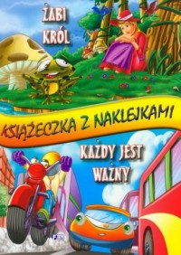 Żabi król. Każdy jest ważny. książeczka - okładka książki