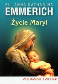 Życie Maryi - okładka książki