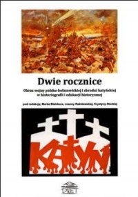 Dwie rocznice. Obraz wojny polsko-bolszewickiej - okładka książki