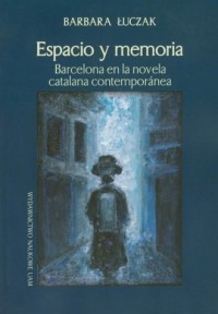 Espacio y memoria. Barcelona en - okładka książki