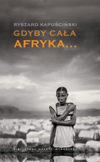Gdyby cała Afryka... - okładka książki