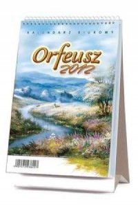 Kalendarz 2012 BF02 Orfeusz biurowy - okładka książki