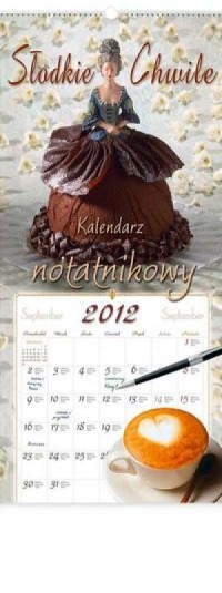 Kalendarz 2012 WN03 Słodkie chwile - okładka książki