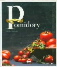 Kuchnia Smakosza. Pomidory - okładka książki