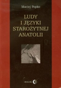 Ludy i języki starożytnej Anatolii - okładka książki