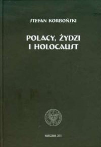 Polacy, Żydzi i holokaust - okładka książki