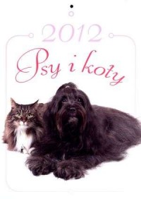 Psy i koty. Kalendarz 2012 - okładka książki
