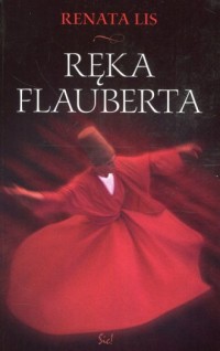 Ręka Flauberta - okładka książki