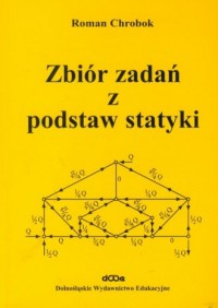 Zbiór zadań z podstaw statyki - okładka książki