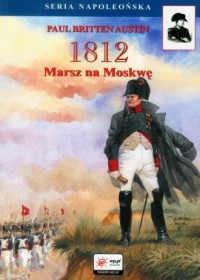 1812. Marsz na Moskwę - okładka książki