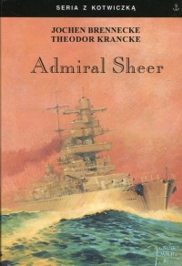 Admiral Sheer. Seria z kotwiczką - okładka książki