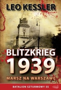 Blitzkrieg 1939. Marsz na Warszawę - okładka książki