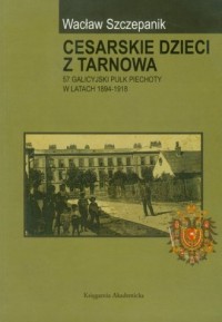 Cesarskie dzieci z Tarnowa - okładka książki