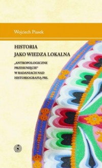 Historia jako wiedza lokalna - okładka książki