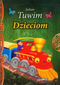 Julian Tuwim Dzieciom - okładka książki