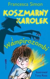 Koszmarny Karolek i wampirozombi - okładka książki