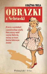 Obrazki z Nebraski - okładka książki