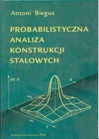 Probabilistyczna analiza konstrukcji - okładka książki