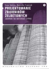 Projektowanie zbiorników żelbetowych. - okładka książki