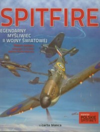 Spitfire. Legendarny myśliwiec - okładka książki
