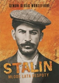 Stalin - młode lata despoty - okładka książki